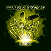 20060605215101-craigs-brother-ep-idemic.jpg